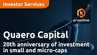 Quaero Capitals Argonaut Fund marks 20th anniversary of investment in small and microcaps [upl. by Notnilk]