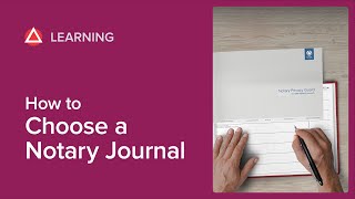 How to Choose a Notary Journal [upl. by Konstanze]