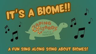 Its a Biome song What is a biome [upl. by Bruning]