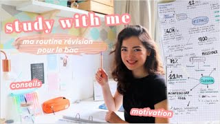 STUDY WITH ME  révisions du bac routine et conseils [upl. by Ennayar]