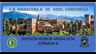 Nº 1 y 2 CB MARACENA A amp ASOC CORDOBESA  DIV HONOR AND J06 [upl. by Schechinger]