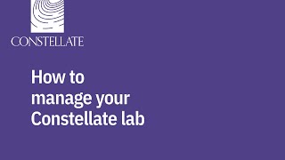 How to manage your Constellate lab [upl. by Syl]