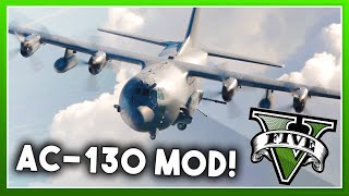 AC130 MOD Gunship In Gta 5  GTA 5 PC MODS [upl. by Jahncke344]