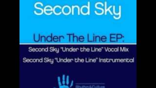 Second Sky  Under The Line [upl. by Otcefrep]