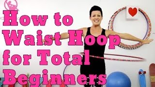 How to Hula Hoop for Total Beginners [upl. by Hsepid]