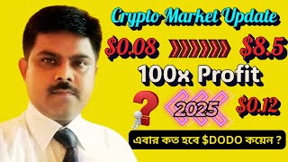 quotImportant Crypto Market Update amp DODO Coin Price Prediction  Must Watchquot [upl. by Luna]