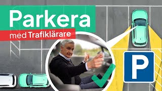 Trafiklärare Visar Hur Du Parkerar Fickparkering amp Parkeringsrutor [upl. by Conchita]