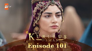 Kurulus Osman Urdu  Season 4 Episode 101 [upl. by Kramal502]