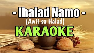 Ihalad Namo KARAOKE Composed and Music by Narz Fernandez cover by Rodel Socorro [upl. by Nylleoj]