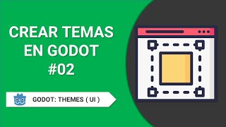 Crear Temas Con StyleBox en Godot  Themes en Godot 02 [upl. by Attoynek]