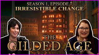 The Gilded Age Season 1 Episode 7 Irresistible Change  RecapReaction [upl. by Nire456]