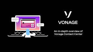 An indepth overview of Vonage Contact Center [upl. by Akcinat]