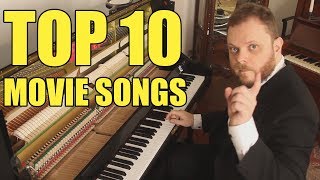 Top 10 Movie Songs on Piano [upl. by Nuahsad]