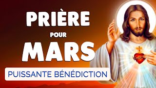 🙏 PRIÈRE pour MARS 2024 🙏 Bénédiction Puissante pour ce MOIS [upl. by Baerl]