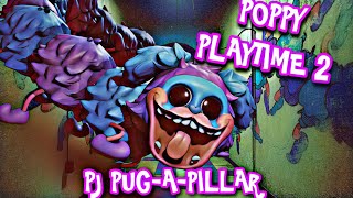 Poppy Playtime Song Chapter 2 PJ PugAPillar by iTownGamePlay Canción [upl. by Enohpesrep]