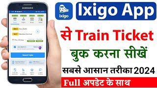 ixigo app se train ticket kaise book kare  how to book train ticket  ixigo train ticket booking [upl. by Sarat]