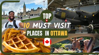 Top 10 things to do in Canadas capital city Ottawa Ontario🇨🇦 The underrated city of Canada [upl. by Lisha]