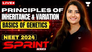 Basic of Genetics  Principle of Inheritance and Variation  NEET 2024  Seep Pahuja [upl. by Cirnek]