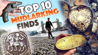 TOP 10 Mudlarking Finds in 10 YEARS  GUNS GOLD and Good stuff [upl. by Christiansen]