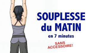 SOUPLESSE du MATIN en 7 minutes  sans accessoire [upl. by Eleynad355]