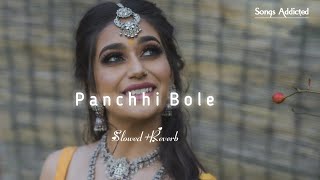 Panchhi Bole SlowedReverb Lofi song  Baahubali The Beginning  Songs Addicted [upl. by Elmaleh]