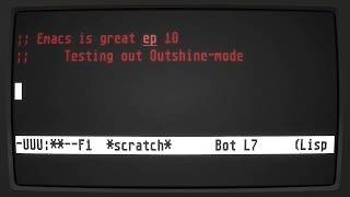 Emacs is great  Ep 10 trying outshine and talking about literate programming [upl. by Acissev]