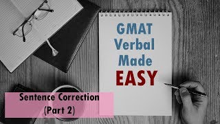 GMAT Verbal Made Easy  Sentence Correction Part 2 [upl. by Tarrance]