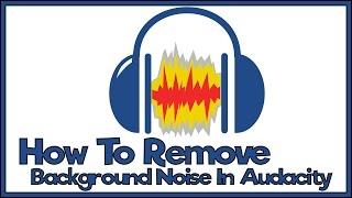 How To Remove Background Noise In Audacity [upl. by Mylander]