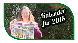 Gartenkalender 2018 📆 Aussaatkalender für Gemüse 🍆 und essbare Blüten 🌼 Kalender 2018 [upl. by Allene504]