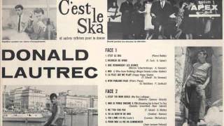 DONALD LAUTREC  CEST LE SKA  LP CEST LE SKA  APEX ALF 1569 [upl. by Rialcnis204]