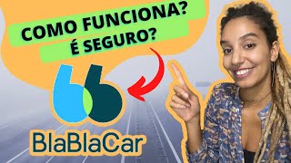 Como viajar barato com o app de caronas BLABLACAR com segurança [upl. by Omer]