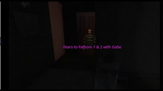 Fears to Fathom 1 amp 2 [upl. by Zanas31]