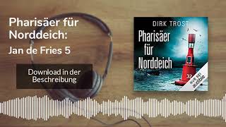 🎧 Pharisäer für Norddeich Jan de Fries 5  Kostenlose Hörbuch Demo [upl. by Atikihc]