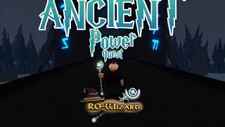 HOW TO COMPLETE quotAn Ancient Powerquot FIND FRAGMENTS ROWIZARD🏰 [upl. by Robbie]