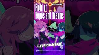 【DELTARUNE】Field of Hopes and Dreams Remix DELTARUNE デルタルーン フィールド曲 [upl. by Tammie]