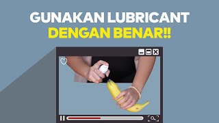 AsmaraKu Tutorial  CARA MENGGUNAKAN LUBRICANT DENGAN BENAR by AsmaraKucom [upl. by Roee714]