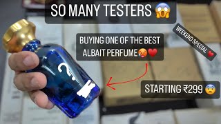 BUYING THE BEST ALBAIT PERFUME 💯 SO MANY TESTERS 😱😍 SPECIAL ITEM 🤫 STARTING ₹299 😳🔥 [upl. by Vaules851]