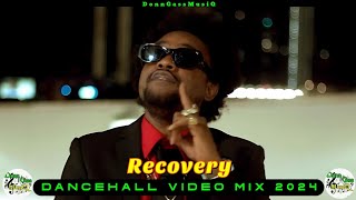 Dancehall Motivation Video Mix 2024 RECOVERY  Rygin King Chronic Law Nhance Jahmiel [upl. by Shoshana]