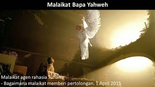 Malaikat Bapa Yahweh [upl. by Muffin]