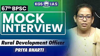 67th BPSC  Mock Interview  Priya Bharti  Assistant Director Planning khansir kgsias [upl. by Airretnahs]