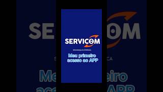 Meu Primeiro acesso ao App  Servicom Acesso IA [upl. by Root]