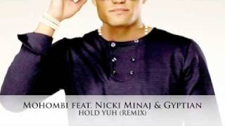 Mohombi feat Nicki Minaj amp Gyptian  Hold Yuh Remix [upl. by Akemrej]