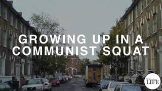 Bonus Episode 9 What I Learned Growing Up In A Communist Squat [upl. by Rusell]