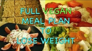 Full VEGAN Meal Plan to Lose Weight [upl. by Danila]