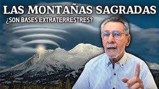 Las Montañas Sagradas ¿Son bases extraterrestres [upl. by Levenson]