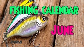 June fishing calendar dates [upl. by Elmina]