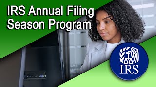 Tax Pros Here’s How to participate in the IRS Annual Filing Season Program [upl. by Anahsak324]