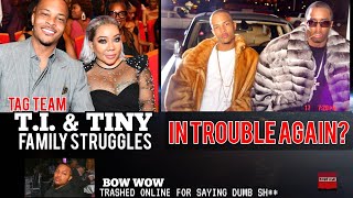 TI amp TINY Accused of Having DIDDY Behavior n New Lawsuit BOW WOW Destroyed on the Internet Again [upl. by Nima]