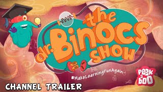 Peekaboo Kidz  Dr Binocs  AWARD WINNING SHOW  Channel Trailer [upl. by Marozik128]