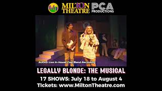 Legally Blonde  Milton Theatre Mainstage Production [upl. by Cappello]